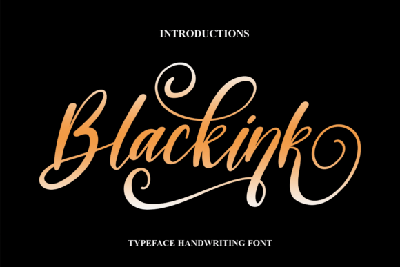 Blackink: The Sophisticated Script Font for Campaigns