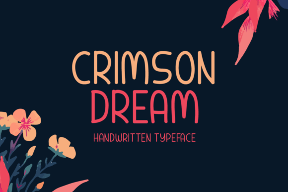 Crimson Dream: A Review of This Cute Handwritten Font