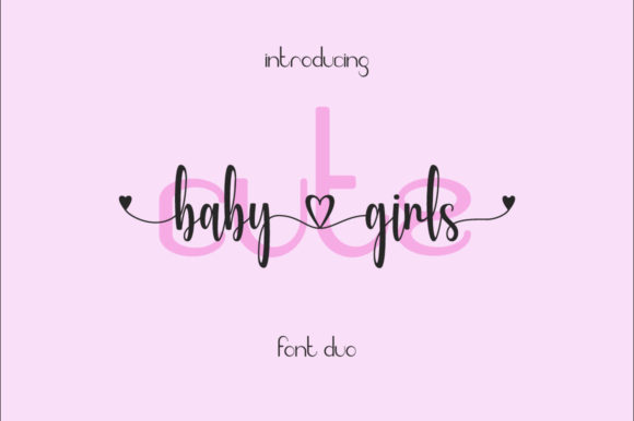 Cute Baby Girls: A Sweet Script Font for Campaigns
