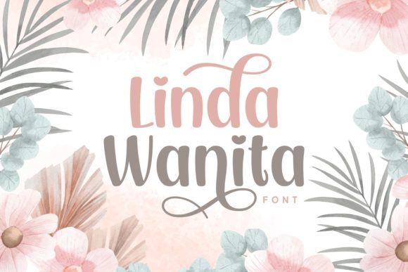 Linda Wanita: A Handwritten Font for Editorial Design