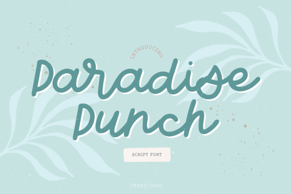 Paradise Punch: A Handwritten Font for Campaigns
