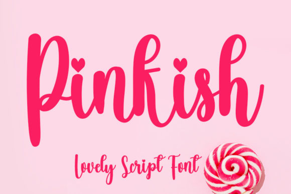 Pinkish: The Elegant Script Font for Campaigns