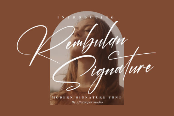 Rembulan Signature: The Script Font for Campaigns